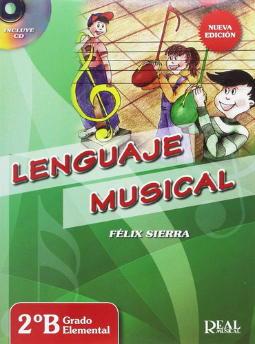Lenguaje Musical 2ºb Grado Elemental. Nueva Edición Sierra