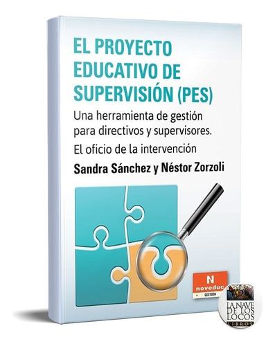 Proyecto Educativo De Supervisión Sánchez Zorzoli (ne)