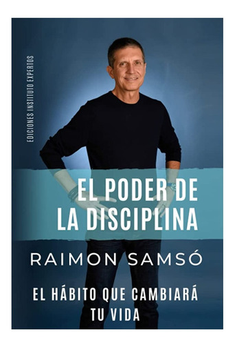 El Poder De La Disciplina De Raimon Samsó Libro Habitos 