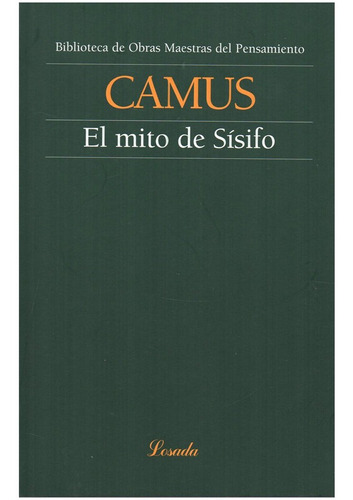 El Mito De Sisifo  - Camus - Losada