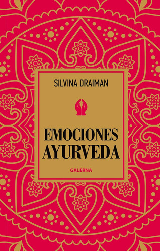 Emociones Ayurveda - Silvina Draiman