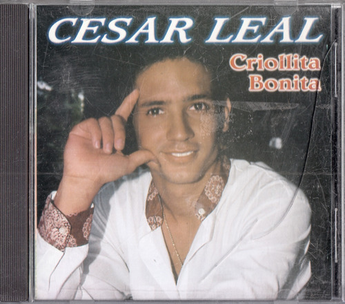 Cesar Leal. Criollita Bonita Cd Origin Usad  Qqa. Promo