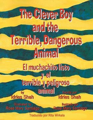 Libro The Clever Boy And The Terrible, Dangerous Animal -...