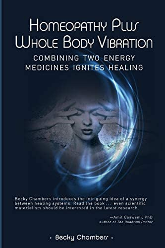 Libro: Homeopathy Plus Whole Body Vibration: Combining Two