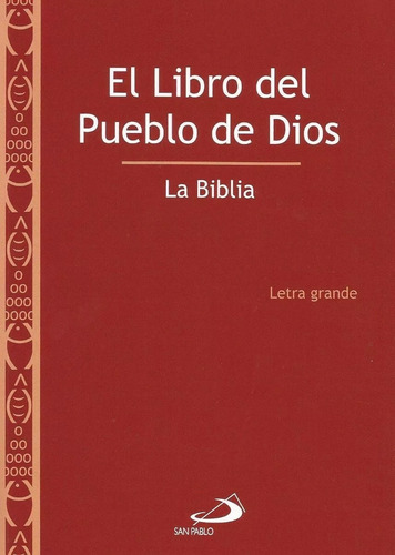 Biblia Libro Del Pueblo De Dios - Tblanda Letra Grande - Fp