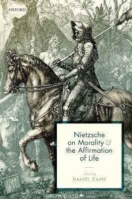 Libro Nietzsche On Morality And The Affirmation Of Life -...