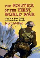 Libro The Politics Of The First World War : A Course In G...