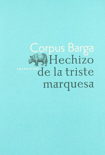 Libro Hechizo De La Triste Marquesa De Barga Corpus Barga C