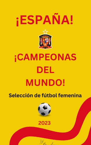 ¡campeonas! Selección De Fútbol Femenina 2023. By Lau. Tamañ