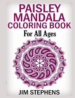 Paisley Mandala Coloring Book - Jim Stephens (paperback)