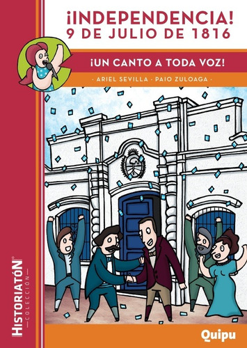 Independencia! 9 De Julio De 1816 - Sevilla, Zuloaga