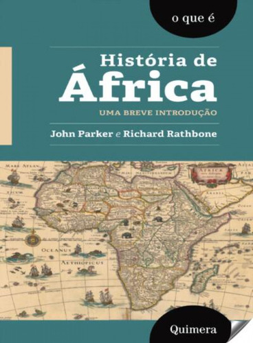 Historia De Africa Uma Breve Introduc O - Parker J Rathbone 