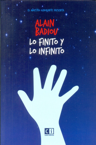 Lo Finito Y Lo Infinito - Alain Badiou