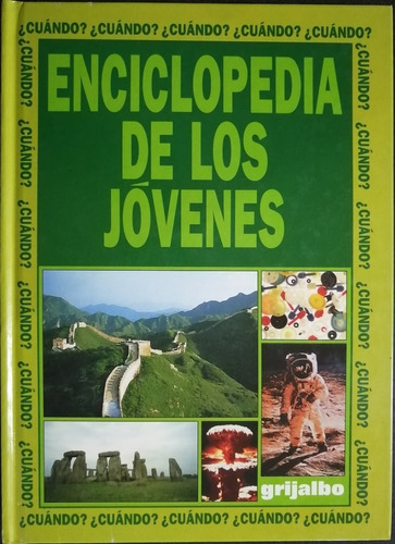 Enciclopedia De Los Jóvenes Cuando  1 Tomo Grijalbo 