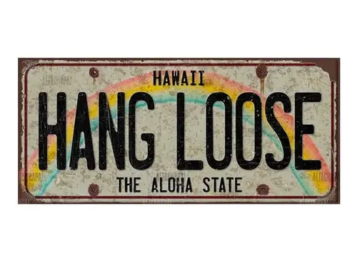 cartel-chapa-patente-hawaii-hang-loose-hangloose-hawaii-30x13cm