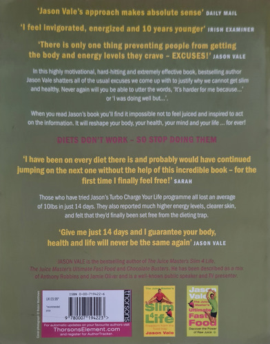 The Juice Master: Turbo-charge Your Life In 14 Days, Jason Vale, Thorsons Publishers, 2005, Livro Usado Em Ótimo Estado (Usado)