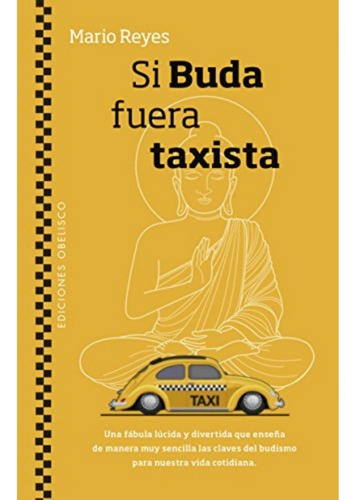 Mario Reyes - Si Buda Fuera Taxista | Librerías Bros