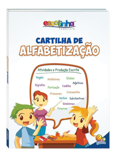 Livro Cartilha De Alfabetização (escolinha Todolivro)