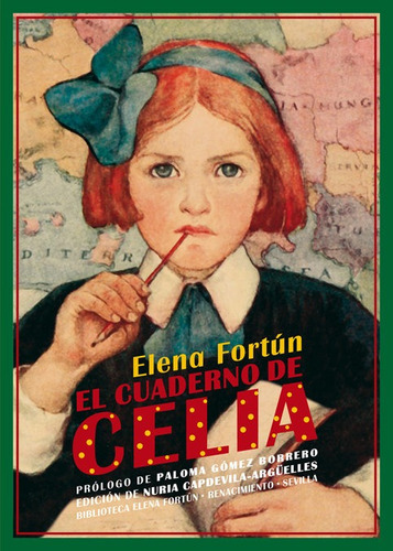 El Cuaderno De Celia, De Fortún, Elena. Editorial Renacimiento, Tapa Blanda En Español