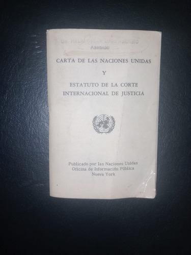 Cartas De Las Naciones Unidas Y Estatuto Corte Internacion 