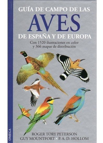 Guia De Campo Aves De Espaãâa Y Europa, De Peterson. Editorial Omega, Tapa Dura En Español