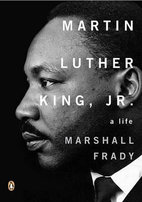 Martin Luther King, Jr. : A Life -                      ...