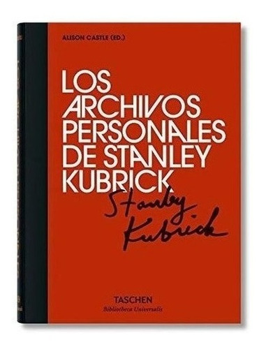 Los Archivos Personales De Stanley Kubrick - Castle,