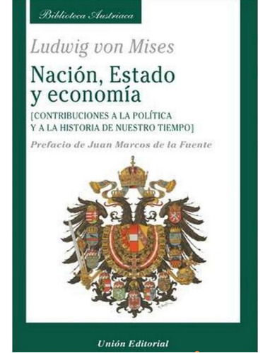 Nación Estado Y Economía_ludwing Mises 