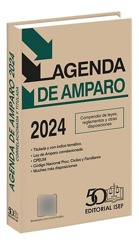Agenda De Amparo 2024, De Ediciones Fiscales Isef., Vol. 1. Editorial Isef, Tapa Pasta Blanda, Edición 1 En Español, 2024