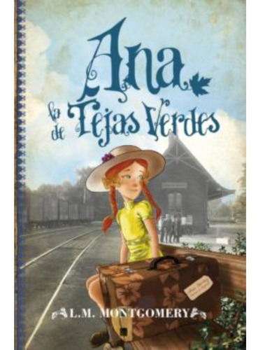 Ana, La De Tejas Verdes