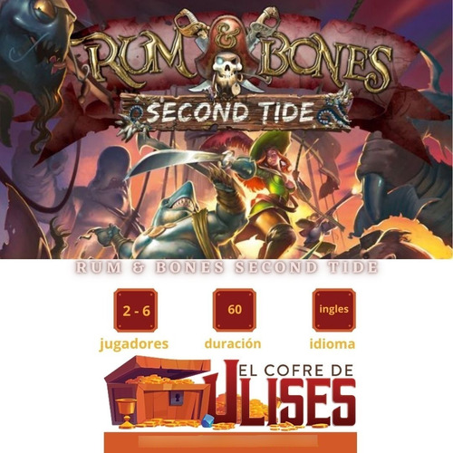 Rum & Bones: Second Tide (2017)