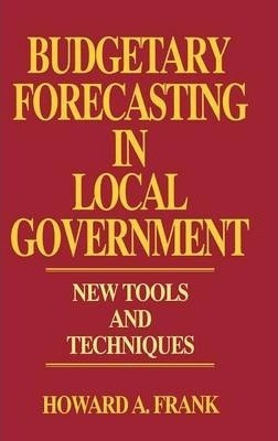 Libro Budgetary Forecasting In Local Government - Howard ...