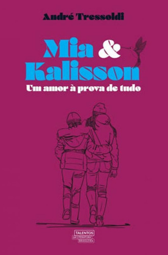 Mia & Kalisson: Um Amor À Prova De Tudo, De Tressoldi, André. Editora Talentos Da Literatura Brasileira, Capa Mole Em Português