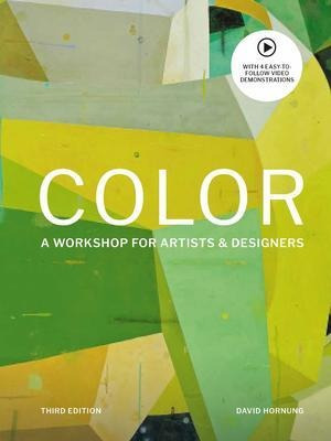 Color Third Edition : A Workshop For Artists And Designer...