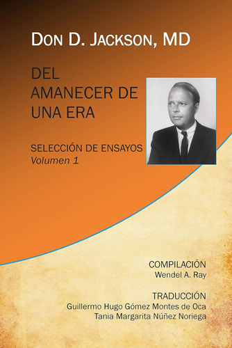 Libro:don D. Jackson, Md Del Amanecer De Una Era: Selección