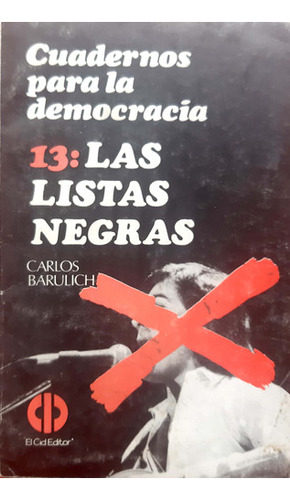 Las Listas Negras  Carlos  Barulich  El  Cid Usado # 