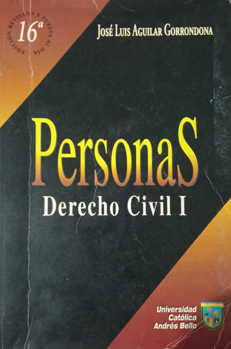 Derecho Civil Personas - José Luis Aguilar Gorrondona