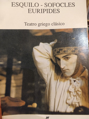 Teatro Griego Clasico. Esquilo - Sofocles - Euripides. 