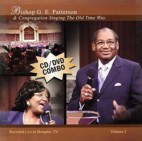 Bishop G.E. Patterson and Congregation Singing The Old Time Way, Volume 2 Cd/dvd Combo World Class Gospel - Físico - CD - 2019