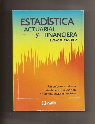 Estadística Actuarial Y Financiera Evaristo Diz Cruz °