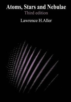 Libro Atoms, Stars, And Nebulae - Lawrence H. Aller