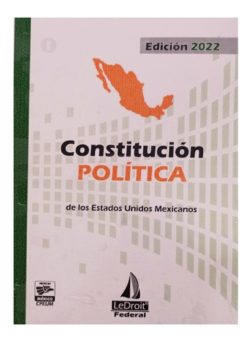 Constitución Política De México / Edición 2022