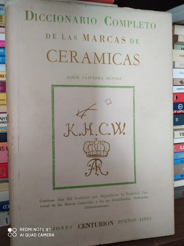 Diccionario Completo De Marcas De Cerámica / Saavedra Mendez