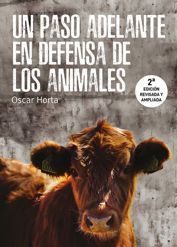 Un Paso Adelante En Defensa De Los Animales 2a Ed.