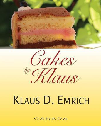 Libro Cakes By Klaus - Klaus D Emrich