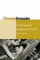 Comprar Livro A Investigação Etnológica No Brasil E Outros Ensaio
