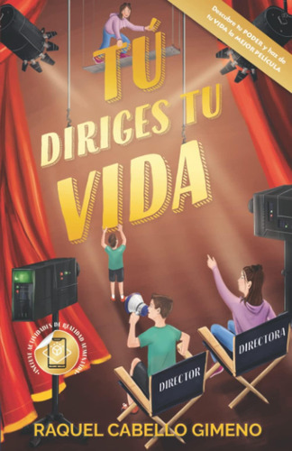 Libro: Tú Diriges Tu Vida: 3er Tomo De La Saga Tú Creas Tu