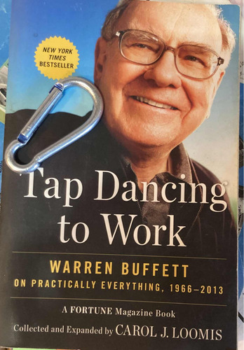 Warren Buffett : Tap Dancing To Work