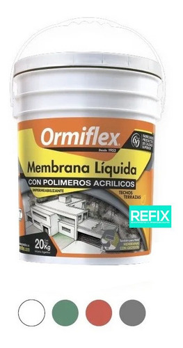 Ormiflex Membrana Líquida Acrílica X 20 Kg