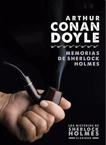 Memorias De Sherlock Holmes / Arthur Conan Doyle